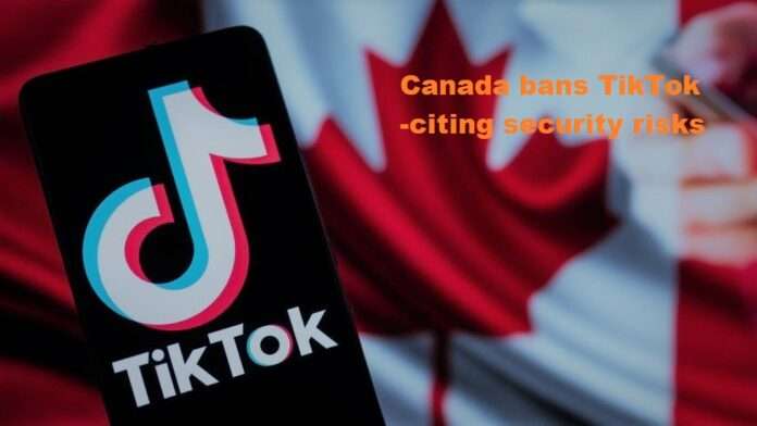 Canada bans TikTok App